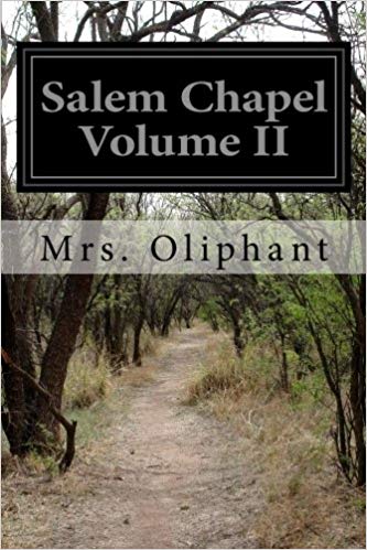 Salem Chapel - Volume 2 of 2